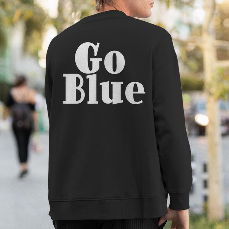 Go Blue Team Spirit Gear Color War Royal Blue Wins The Game Sweatshirt Back Print