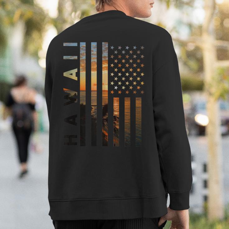 Hawaii Sunset American Flag Honolulu Hawaiian Island Sweatshirt Back Print