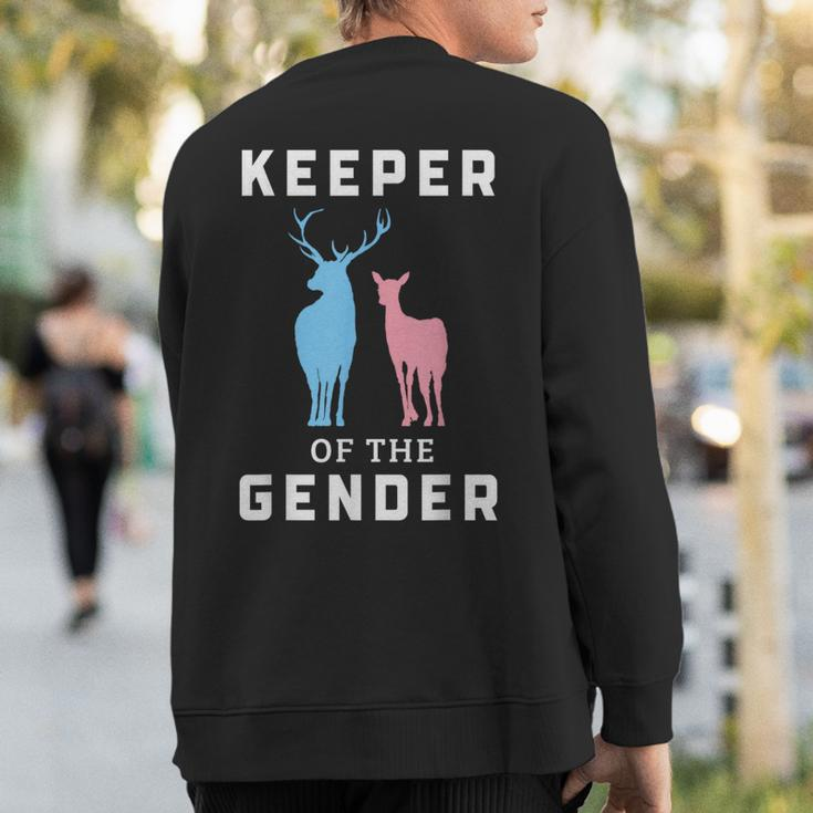Keeper Of The Gender Buck Or Doe Gender Reveal Sweatshirt Back Print