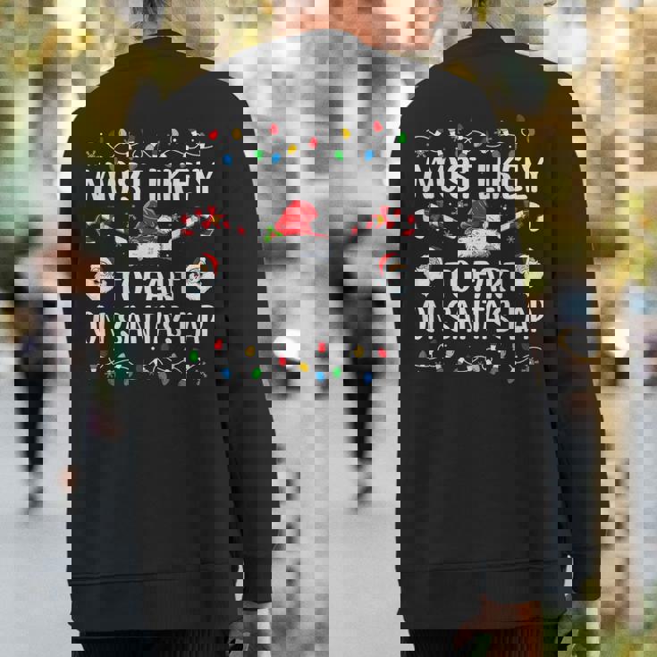 Most Likely To Fart On Santa's Lap Family Christmas Holiday Sweatshirt Back Print