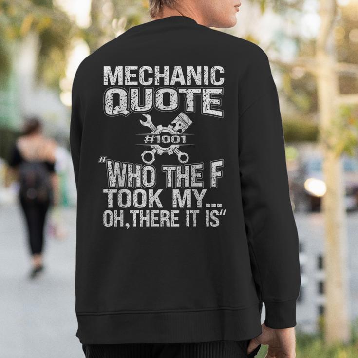 Mechanic Car Guy Mechanic Quote Sweatshirt Back Print