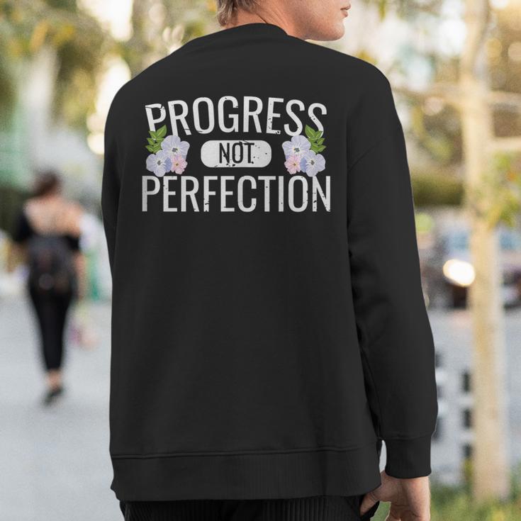 Motivational Progress Not Perfection Sweatshirt Back Print