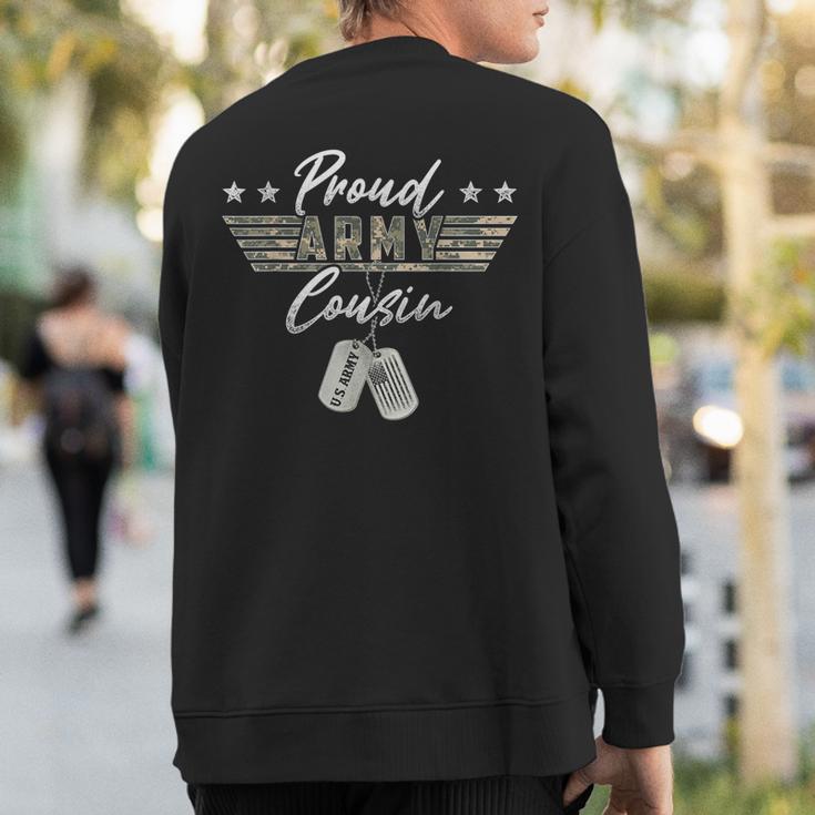 Proud Army Cousin American Veteran Military Sweatshirt Back Print