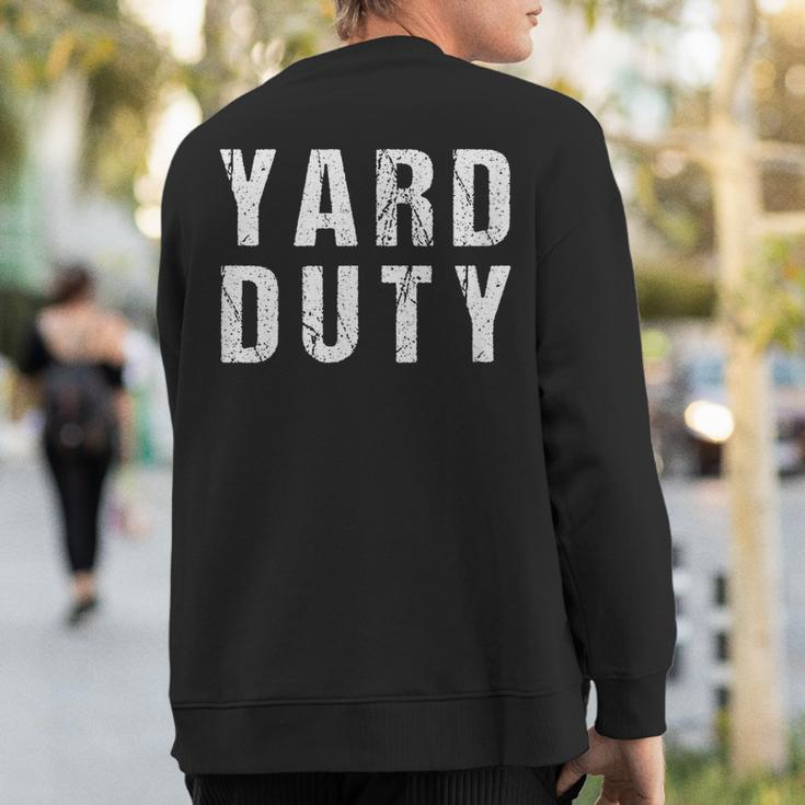 Recess Yard Duty Sweatshirt Back Print