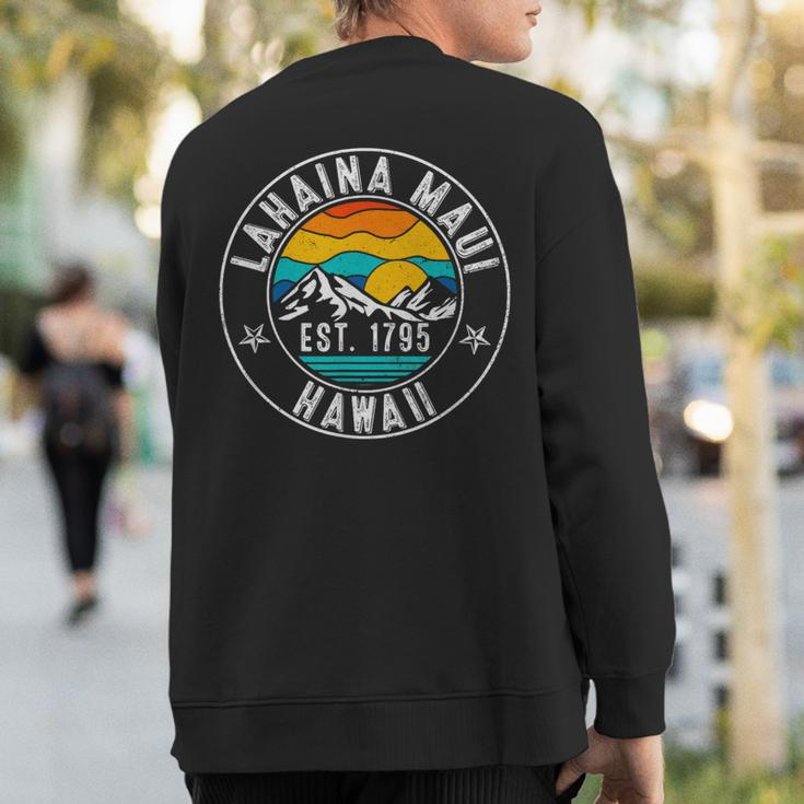 Retro 70S 80S Lahaina Maui Hawaii Hi Sweatshirt Back Print