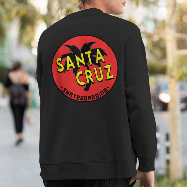 Retro 70S & 80S California Santa Cruz Sweatshirt Back Print