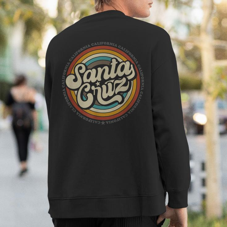 Santa Cruz City In California Ca Vintage Retro Souvenir Sweatshirt Back Print