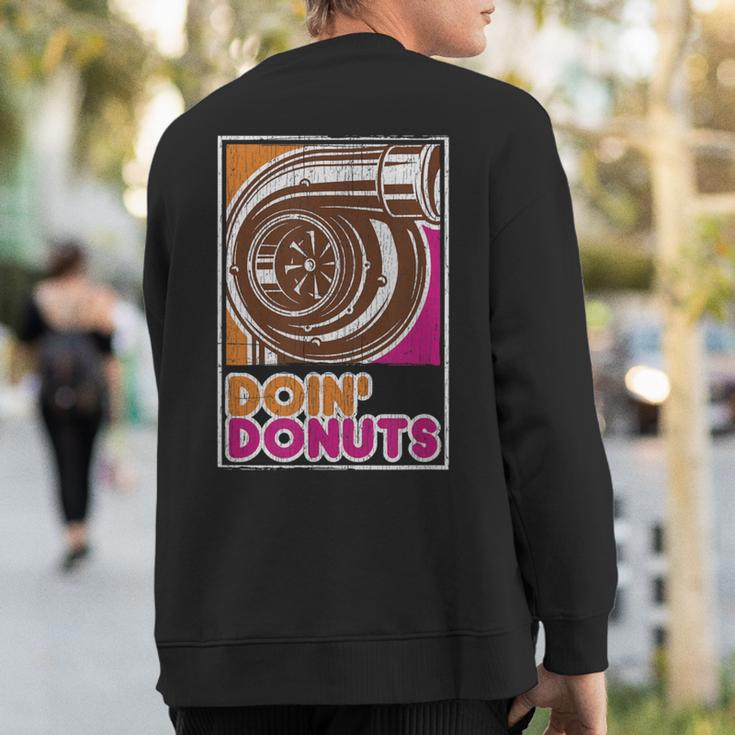 Vintage Doin' Donuts Car Enthusiast Sweatshirt Back Print