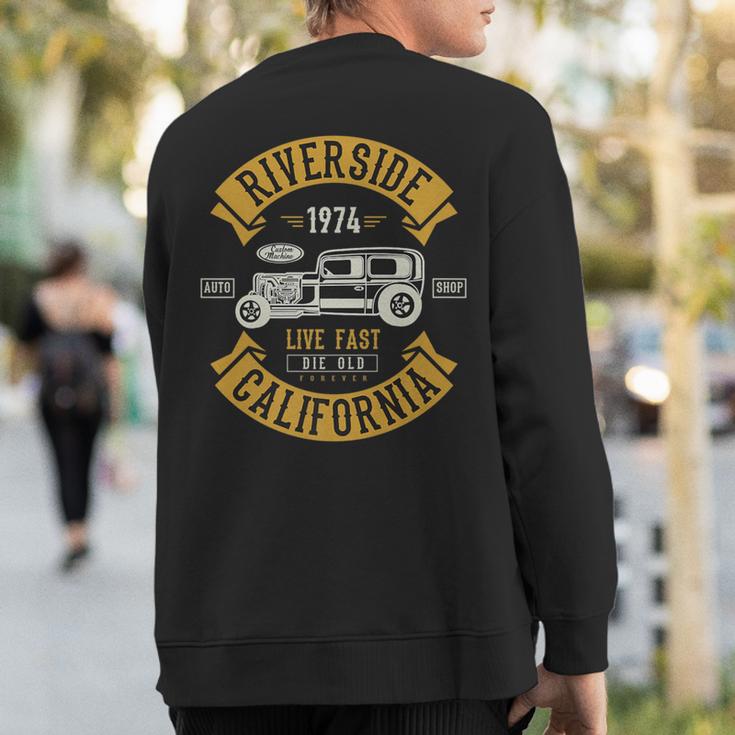 Vintage Hot Rod Riverside California Muscle Car Auto Sweatshirt Back Print