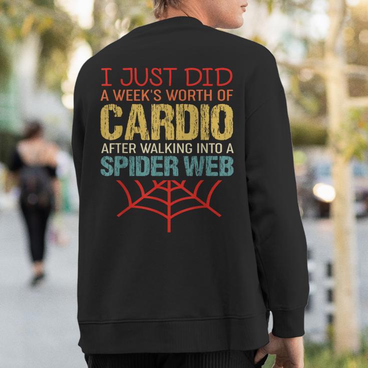 Vintage I Just Did A Week's Worth Of Cardio Workout Sweatshirt Back Print