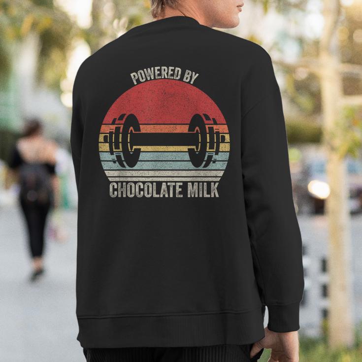 Vintage Retro Powered By Chocolate Milk Weight Lifting Sweatshirt Back Print