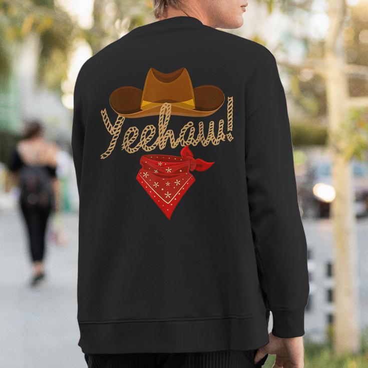 Yeehaw Western Country Howdy Southern Cowboy Yee Haw Vintage Sweatshirt Back Print