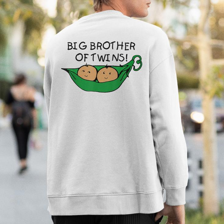 Big Brother Of Twins Two Peas In A Pod Sweatshirt Back Print
