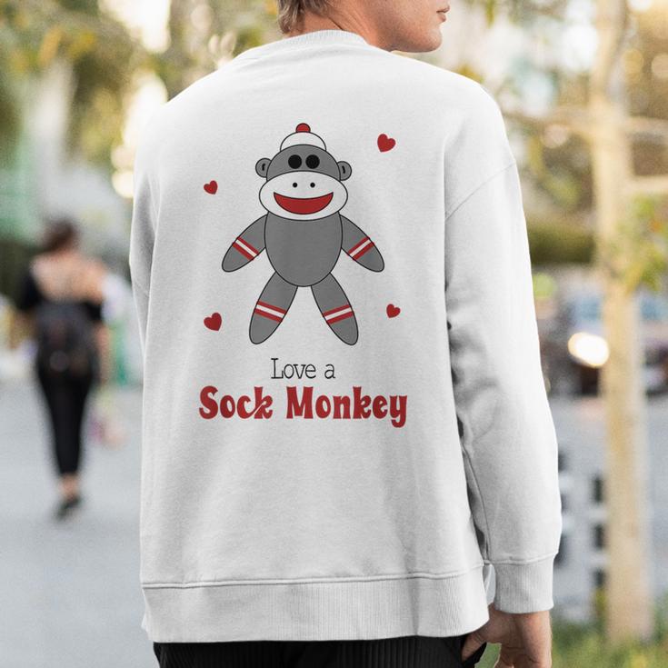 Love A Sock Monkey Retro Stuffed Toy Sweatshirt Back Print