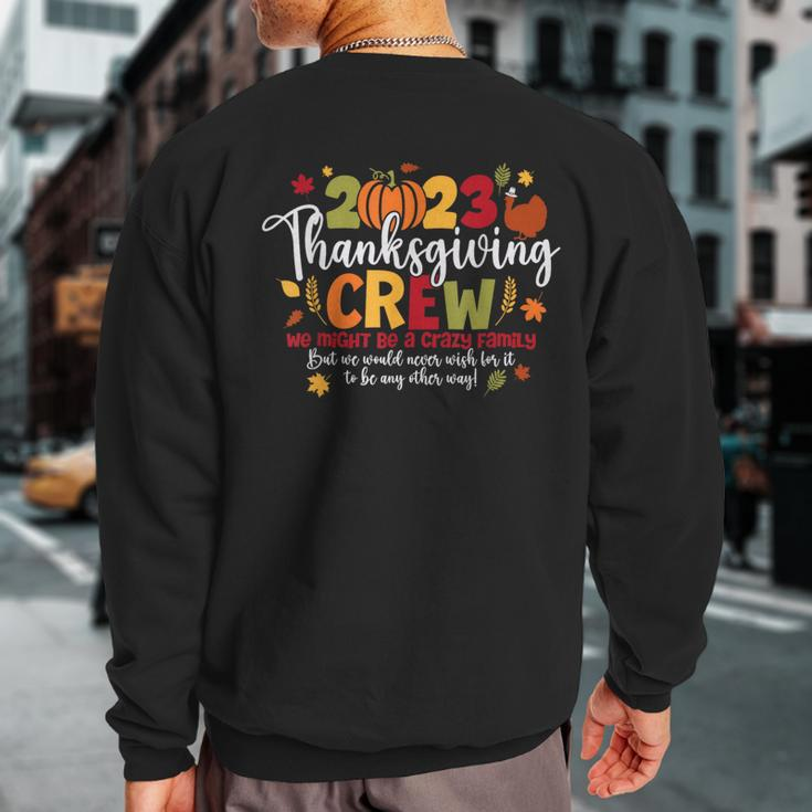 2023 Thanksgiving Crew Turkey Matching Family Thanksgiving Sweatshirt Back Print