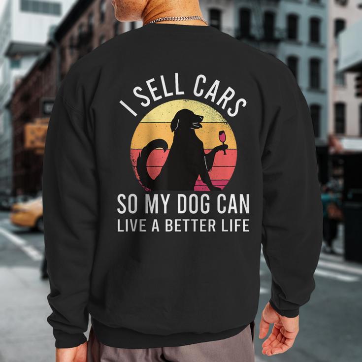 Auto Seller For Car Salesman Sweatshirt Back Print