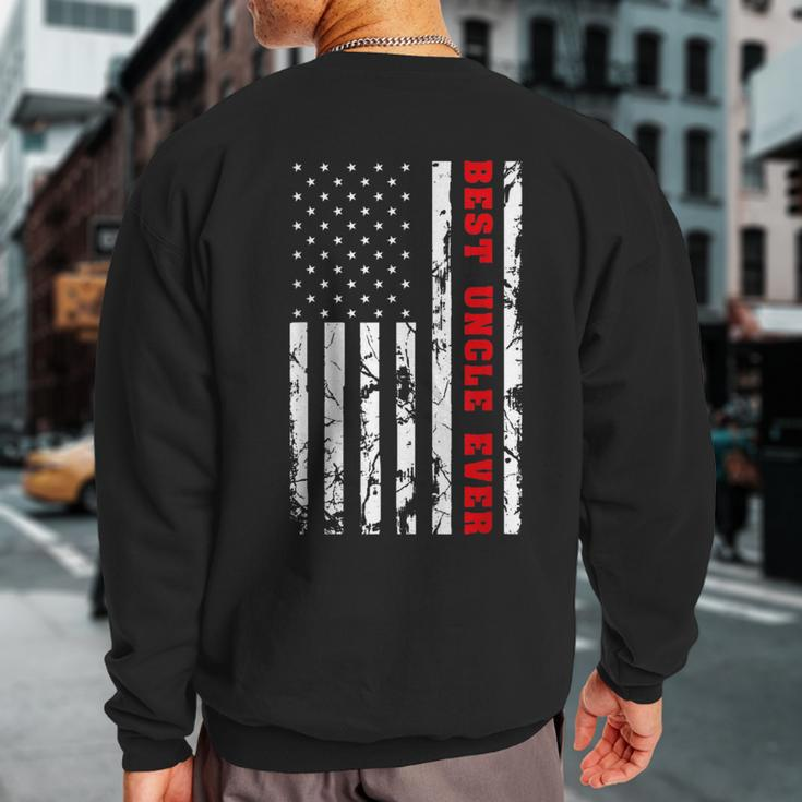 Best Uncle Ever Us Vintage Flag Patriotic Family Men Sweatshirt Back Print