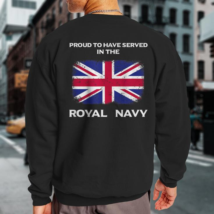 British Royal Navy Uk Flag Proud Served Britain Sweatshirt Back Print