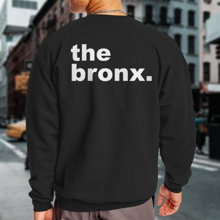 Bronx New York The Bronx Sweatshirt Back Print