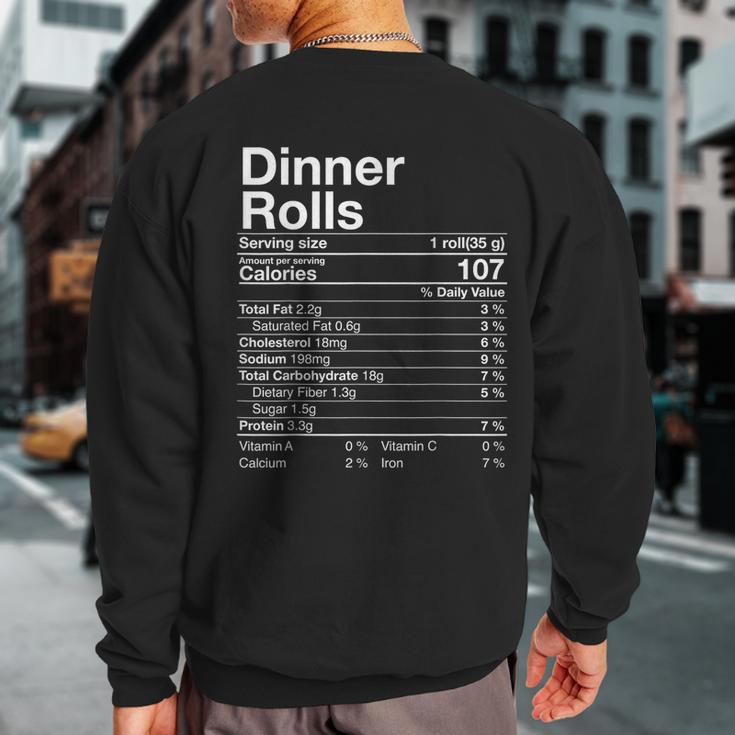 Dinner Rolls Nutrition Facts Thanksgiving Turkey Day Sweatshirt Back Print