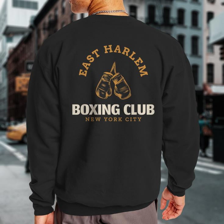 East Harlem New York City Boxing Club Boxing Sweatshirt Back Print