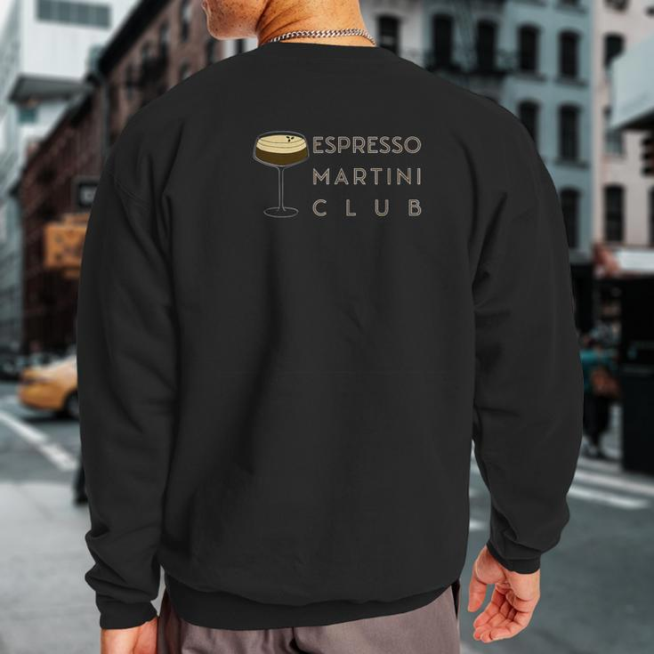 Espresso Martini Club Sweatshirt Back Print