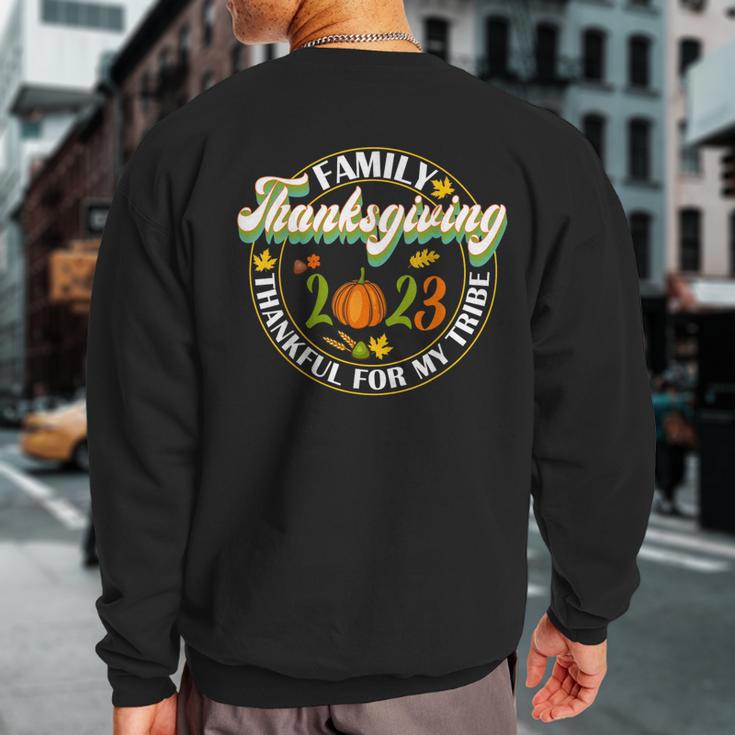 Family Thanksgiving 2023 Thankful For My Tribe Group Autumn Sweatshirt Back Print