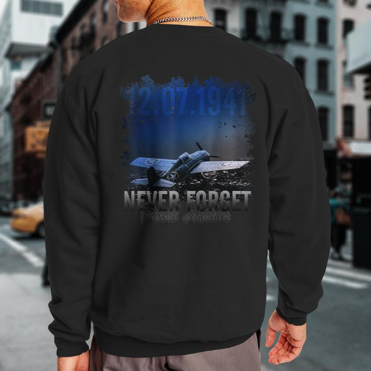 Never Forget Pearl Harbor Sweatshirt Back Print