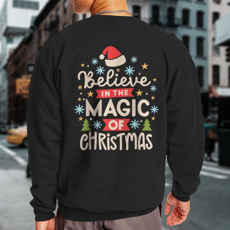 Vintage Believe In The Magic Of Christmas Sweatshirt Back Print