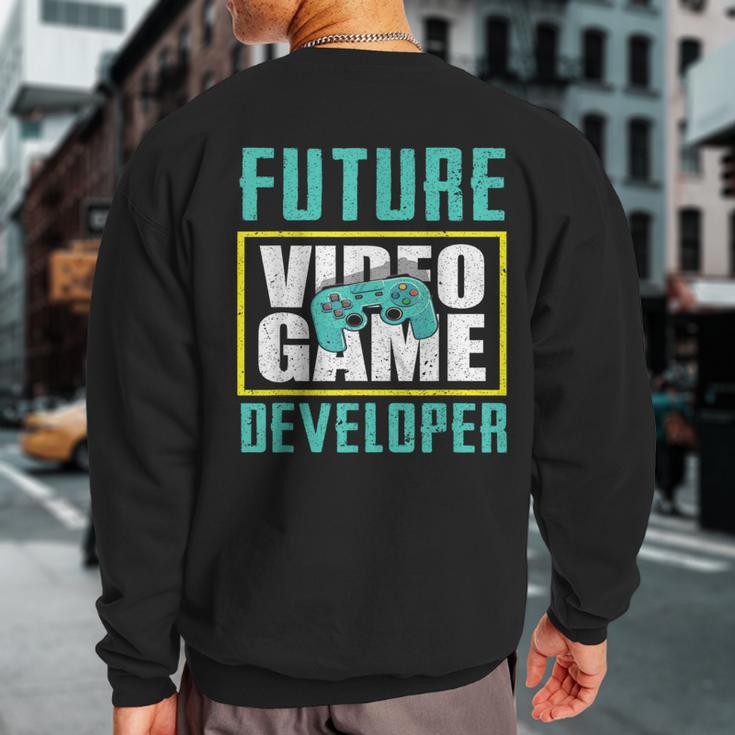 Future Video Game Developer Cool Game er Sweatshirt Back Print