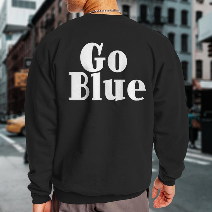 Go Blue Team Spirit Gear Color War Royal Blue Wins The Game Sweatshirt Back Print