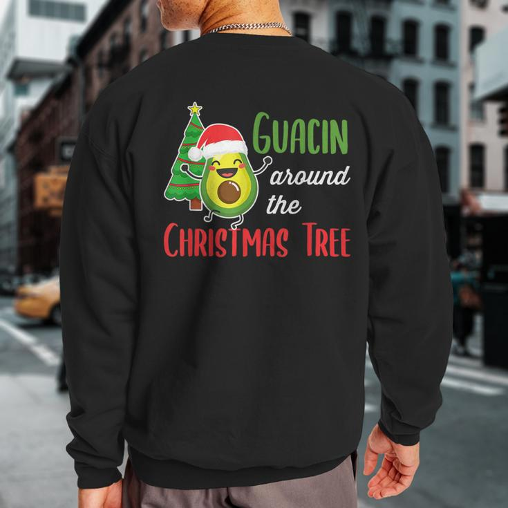 Guacin Around The Christmas Tree Avocado Pj Mexican Navidad Sweatshirt Back Print