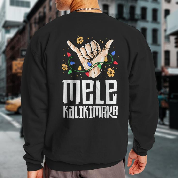 Hawaiian Christmas Mele Kaliki Shaka Kalikimaka Sweatshirt Back Print