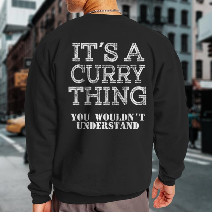 Its A Curry Thing You Wouldnt Understand Matching Family Sweatshirt Back Print