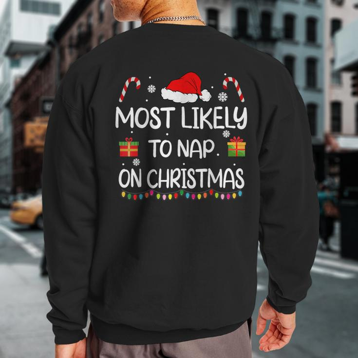 Most Likely To Nap On Christmas Family Matching Sweatshirt Back Print