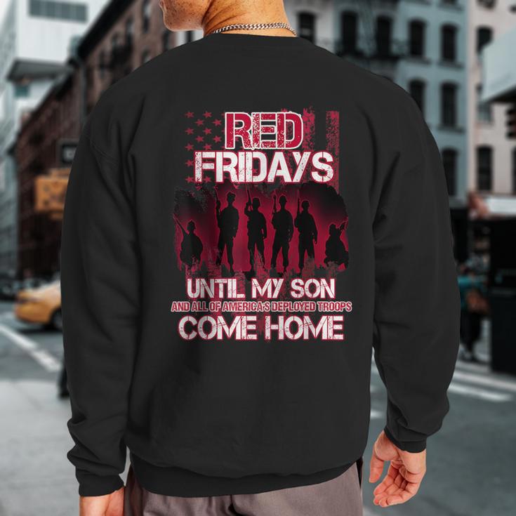 Military Red Friday Wear Red For Deployed Son Sweatshirt Back Print