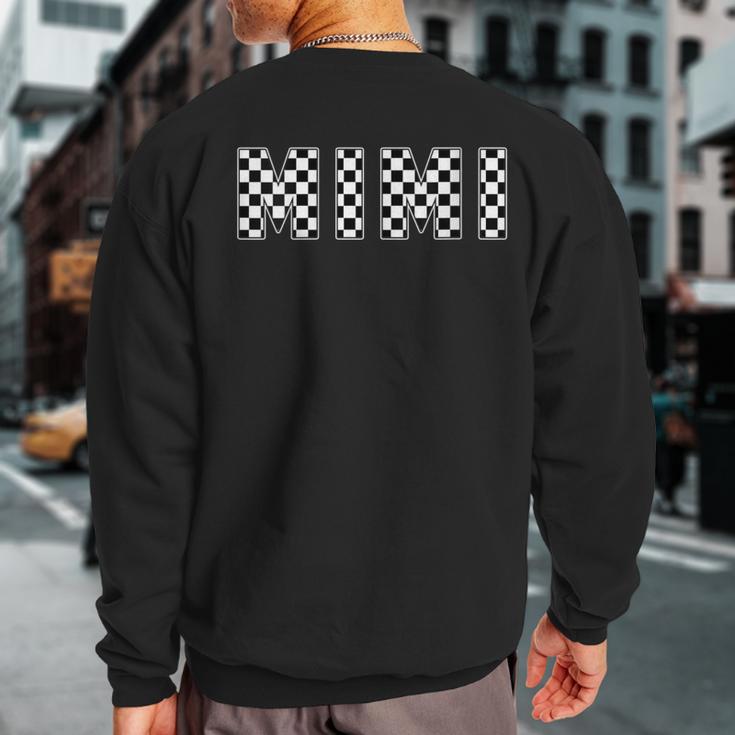 Mimi Racing Race Car Mimi Checkered Flag Pit Crew Bday Sweatshirt Back Print