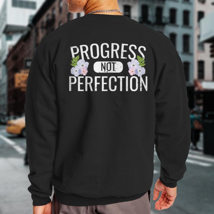 Motivational Progress Not Perfection Sweatshirt Back Print