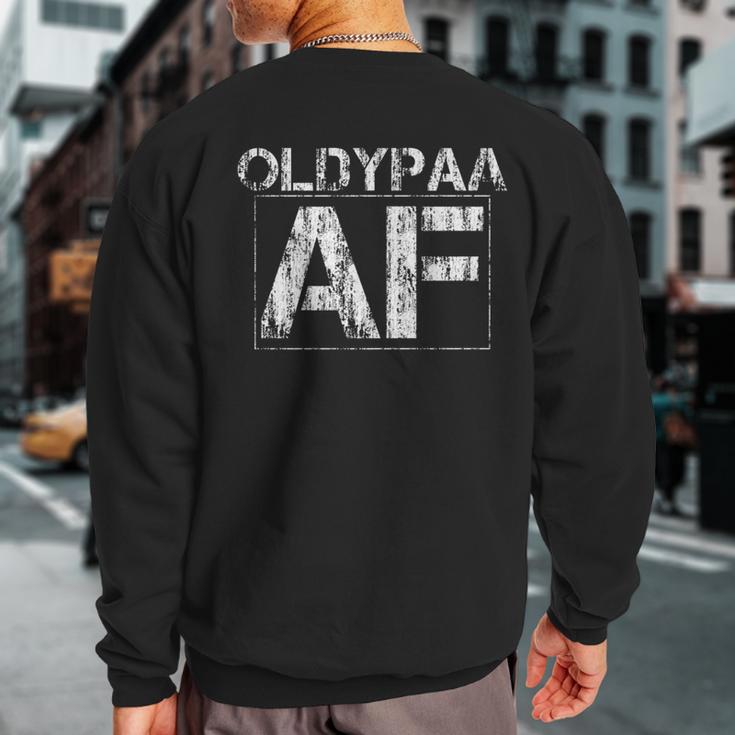 Oldypaa Af Sobriety Ypaa Sweatshirt Back Print