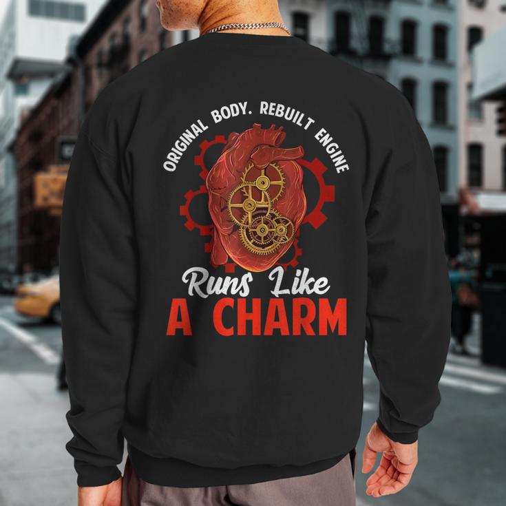 Original Body Rebuilt Engine Runs Like A Charm Heart Surgery Sweatshirt Back Print