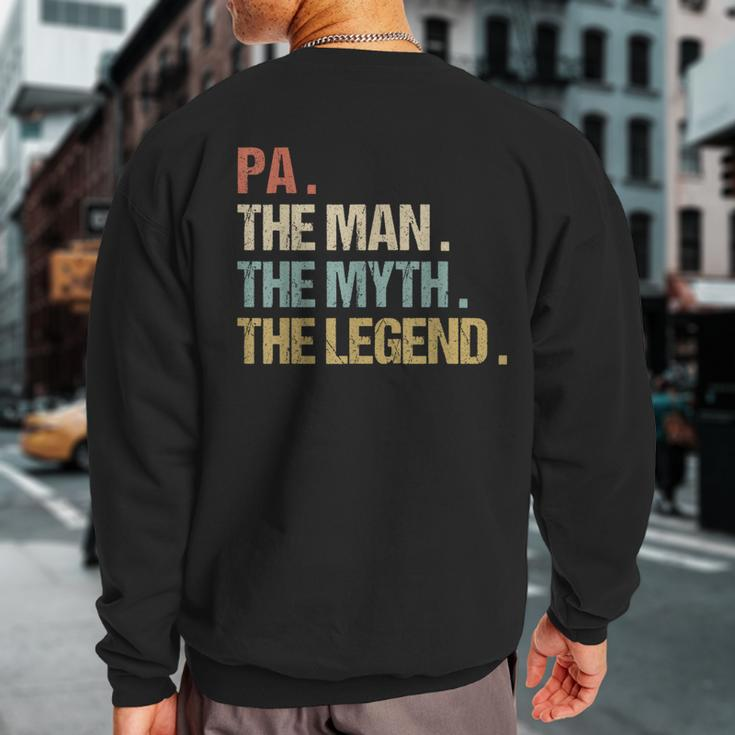 Pa The Man Myth Legend Father Dad Christmas Sweatshirt Back Print