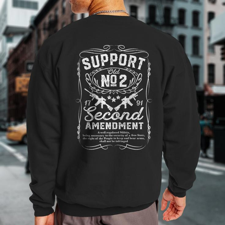 Pro 2Nd Amendment Support Gun Rights Quotes Republican Sweatshirt Back Print