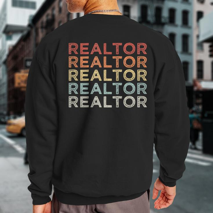 Retro Vintage Realtor Real Estate Agent Idea Sweatshirt Back Print