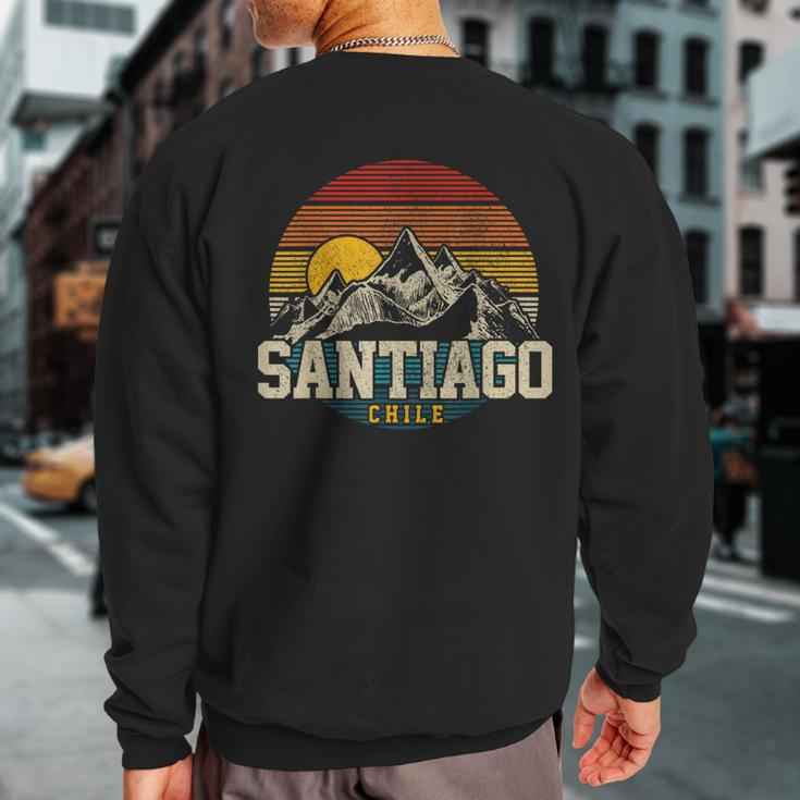 Santiago Chile Vintage Mountains Retro Souvenir Sweatshirt Back Print