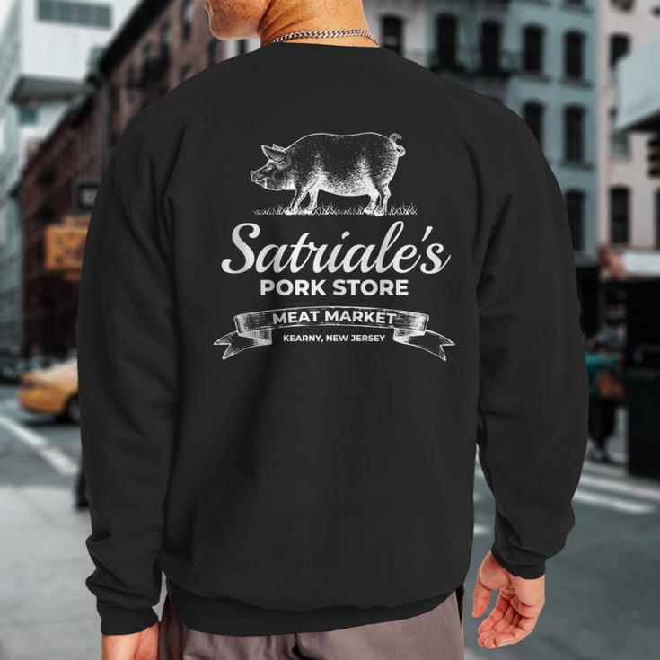 Satriale’S Pork Store Kearny New Jersey Sweatshirt Back Print