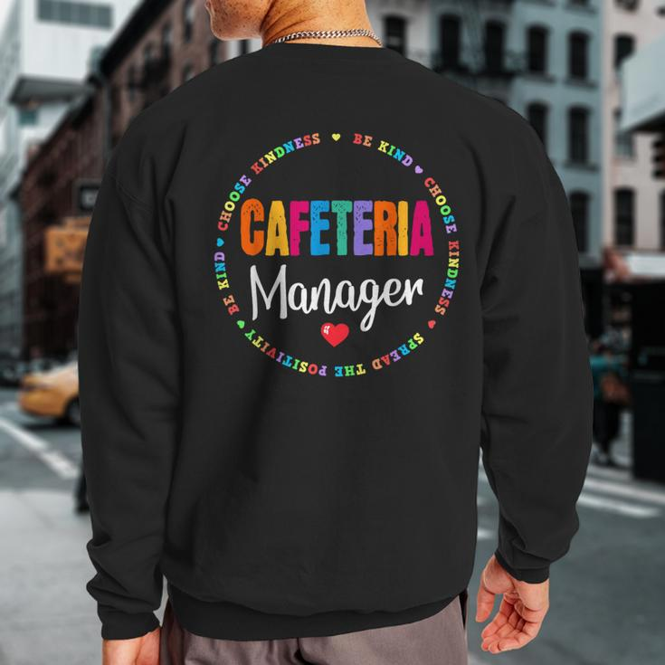 School Support Team Matching Cafeteria Manager Squad Crew Sweatshirt Back Print