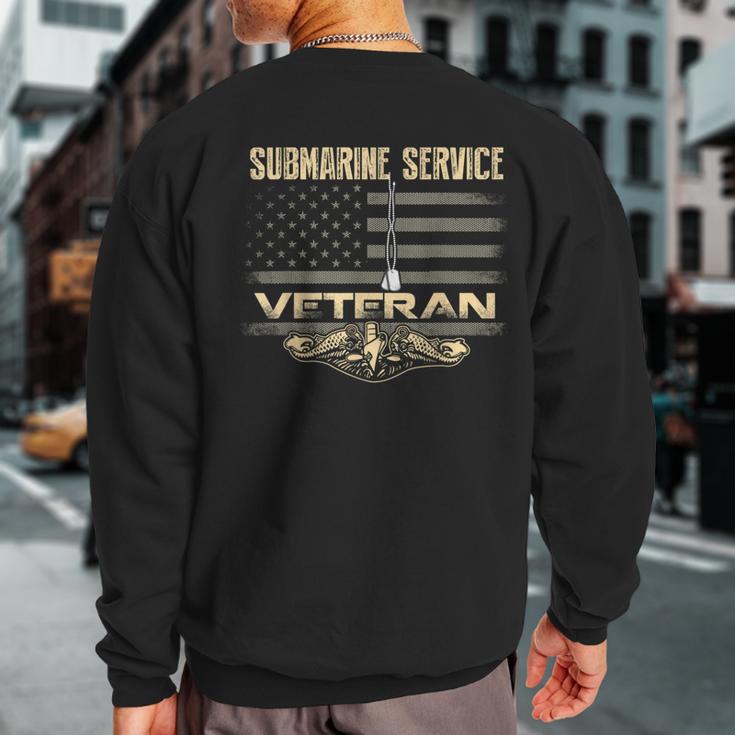 Us Submarine Service Veteran For Veteran Submariner Sweatshirt Back Print