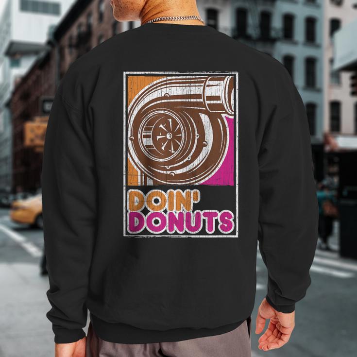 Vintage Doin' Donuts Car Enthusiast Sweatshirt Back Print