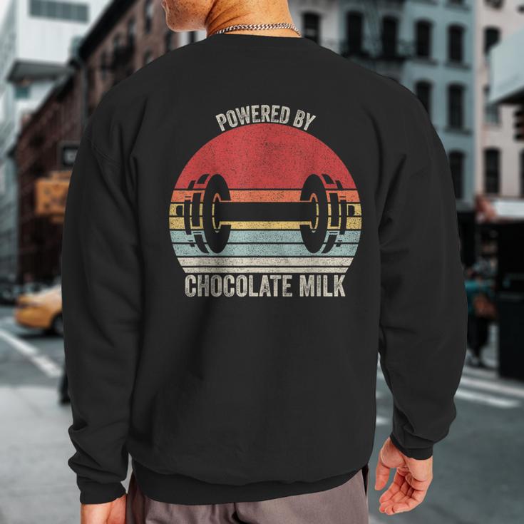 Vintage Retro Powered By Chocolate Milk Weight Lifting Sweatshirt Back Print