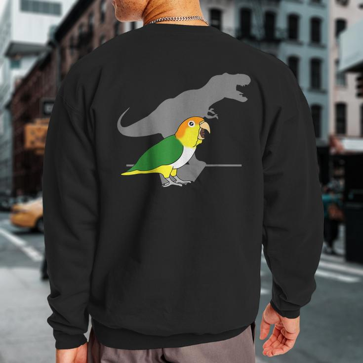 White Bellied Caique T-Rex Birb Memes Dinosaur Parrot Sweatshirt Back Print